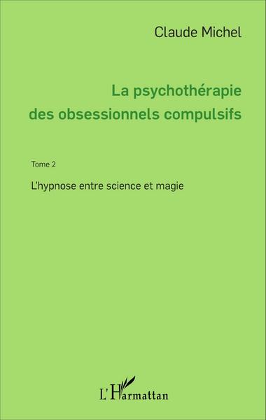 Image de La psychothérapie des obsessionnels compulsifs - Tome 2