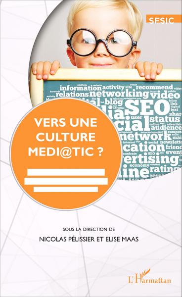 Picture of Vers une culture médi@TIC?