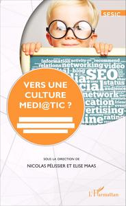 Picture of Vers une culture médi@TIC?