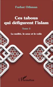 Image de Ces tabous qui défigurent l'islam