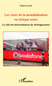 Picture of Les ruses de la mondialisation en Afrique noire