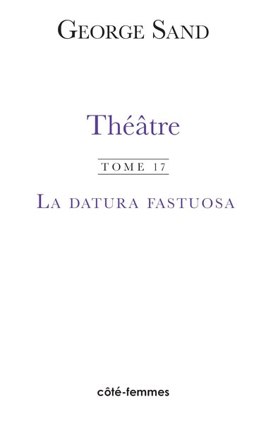 Image de Théâtre. Tome 1. La Datura Fastuosa