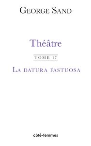 Image de Théâtre. Tome 1. La Datura Fastuosa
