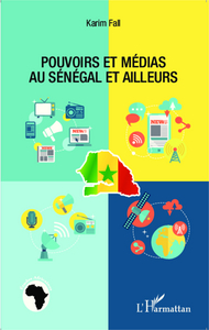 Image de Pouvoirs et médias au Sénégal et ailleurs