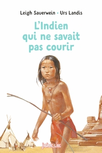 Image de L'Indien qui ne savait pas courir