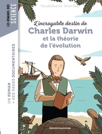 Image de L'incroyable destin de Charles Darwin et la théorie de l'évolution