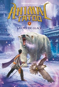 Image de Animal Tatoo saison 1, Tome 04