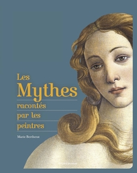 Image de Les mythes racontés par les peintres