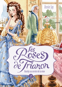 Image de Les roses de Trianon, Tome 02