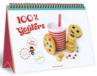 Picture of 100% goûters - Petits biscuits, gros gâteaux et compagnie