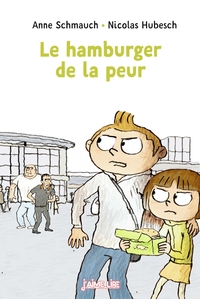 Image de Le hamburger de la peur