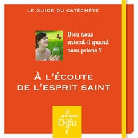 Picture of ET QUI DONC EST DIEU - MODULE 9 - ANIMATEUR - A L ECOUTE DE L ESPRIT SAINT