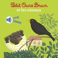 Image de Petit Ours Brun et les oiseaux - Livre sonore- Dès 1 an