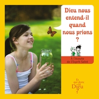 Picture of ET QUI DONC EST DIEU - MODULE 9 - ENFANT - DIEU NOUS ENTEND-IL QUAND NOUS PRIONS ?