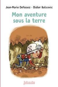 Picture of Mon aventure sous la terre