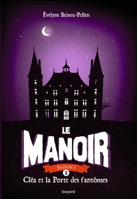 Image de Le manoir saison 1, Tome 02