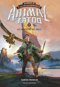Image de Animal Tatoo saison 2 - Les bêtes suprêmes, Tome 05