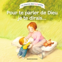 Picture of Pour te parler de Dieu, je te dirais...