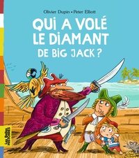 Image de Qui a volé le diamant de Big Jack ?