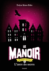 Image de Le manoir saison 2, Tome 02