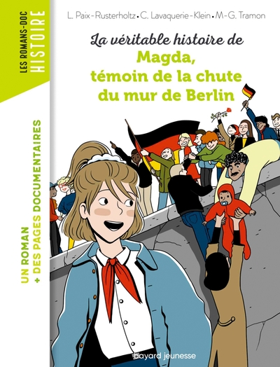 Image de La véritable histoire de Magda, témoin de la chute du mur de Berlin