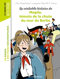 Image de La véritable histoire de Magda, témoin de la chute du mur de Berlin