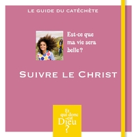 Picture of ET QUI DONC EST DIEU - MODULE 8 - ANIMATEUR - SUIVRE LE CHRIST