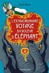 Image de L'extraordinaire voyage du voleur d'éléphant