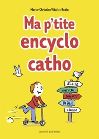Picture of Ma p'tite encyclo catho