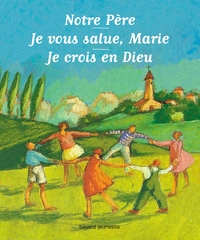 Image de Notre Père, Je vous salue Marie, Je crois en Dieu