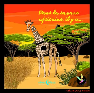 Picture of Dans la savane africaine il y a Girafon