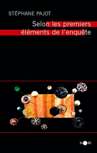 Picture of Selon Les Premiers Éléments De L'Enquête