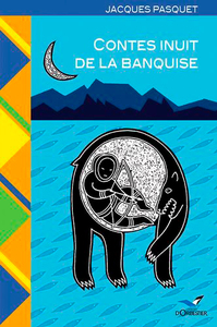 Image de Contes Inuit De La Banquise