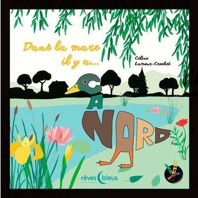 Image de Dans La mare il y a Canard