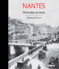 Image de Nantes, Histoires De Rues