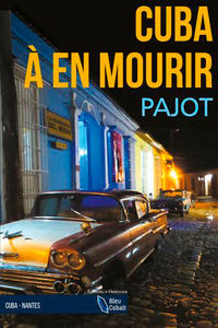 Picture of Cuba À En Mourir