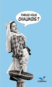 Image de Parlez Vous Chaumois ?