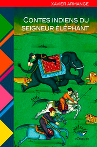 Image de Contes Indiens Du Seigneur Éléphant