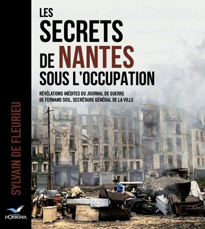 Image de Les Secrets de Nantes sous l'Occupation
