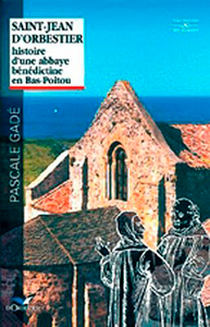 Picture of Saint-Jean D'Orbestier, Histoire D'Une Abbaye Béné