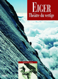 Image de EIGER, THEATRE DU VERTIGE