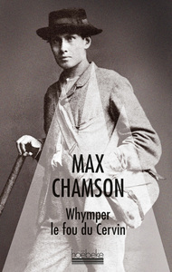 Image de Whymper, le fou du Cervin