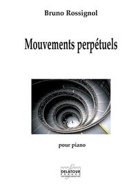 Image de MOUVEMENTS PERPETUELS POUR PIANO