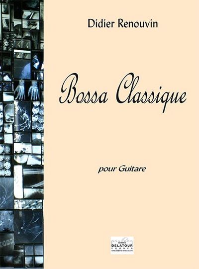 Picture of BOSSA CLASSIQUE POUR GUITARE