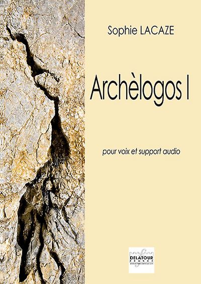 Image de ARCHELOGOS I POUR VOIX ET SUPPORT AUDIO