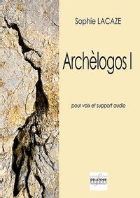 Picture of ARCHELOGOS I POUR VOIX ET SUPPORT AUDIO