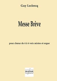 Picture of MESSE BREVE POUR CHOEUR 4 A 6 VOIX MIXTES ET ORGUE