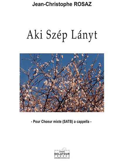 Picture of AKI SZEP LANYT POUR CHOEUR MIXTE A CAPPELLA
