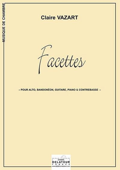 Picture of FACETTES POUR ALTO, BANDONEON, GUITARE, PIANO ET CONTREBASSE