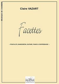 Picture of FACETTES POUR ALTO, BANDONEON, GUITARE, PIANO ET CONTREBASSE